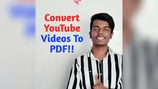 Convert Videos Into PDF😍