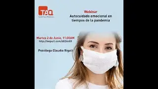 Webinar: Autocuidado emocional en tiempos de la pandemia