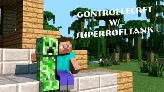 Return to GontrollerCraft w/ SuperRofltank Episode 7