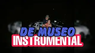 Bad Bunny - De Museo (INSTRUMENTAL)