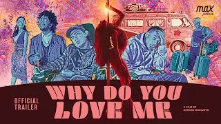 Official Trailer 'Why Do You Love Me' | 29 Juni 2023 di Bioskop