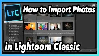 Lightroom 101: How to import photos into Lightroom (Mac)