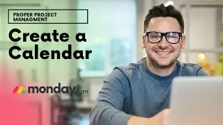 How To Create A Calendar In Monday.com