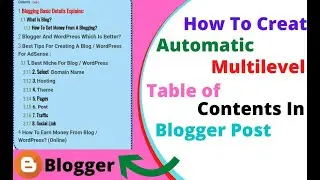 How To Add Automatic Multilevel Table Of Content In Blogger Posts In 2021 | Hindi | bloggingmath