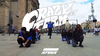 [KPOP IN PUBLIC | ONE TAKE] ATEEZ 'CRAZY FORM' | Dance Cover by New Sense from Mexico [4K]