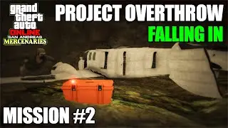 PROJECT OVERTHROW Mission #2: Falling In SOLO Gameplay (HARD) | San Andreas Mercenaries DLC