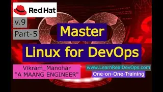 Linux for DevOps (RedHat) || Video-9 || Part-5 || LearnRealDevops.com