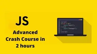 Advanced JavaScript Crash Course 2022
