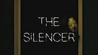 The Best New Horror Series on YouTube | THE SILENCER