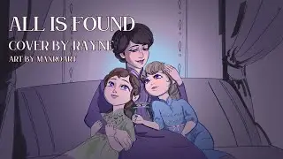 All is Found (Cover by Rayne)