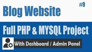 How to Create a Blog PHP & MySQL database #9 | Comment