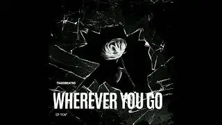 wherever you go - CLA (Original Mix) From Ep "You"