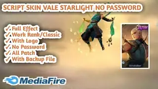 SCRIPT SKIN VALE STARLIGHT NO PASSWORD || WITH BACKUP FILE | MOBILE LEGENDS