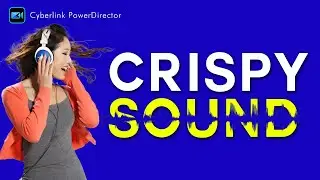 Mastering Audio in Powerdirector: How to Achieve Crispy Sound