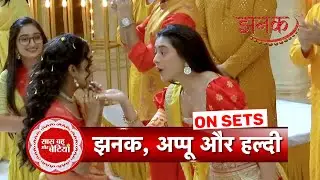 Jhanak: Jhanak Dances Her Heart Out at Haldi Ceremony Of Appu, Arshi Creates Unnecessary Drama | SBB