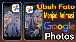 Cara Membuat Animasi Foto Di Google Photo