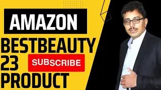 23 *Best-Selling* Amazon BEAUTY Products You NEED!💫🌟🌟🌟🌟🌟💫
