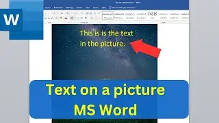 How to write text on a picture or image in Microsoft Word