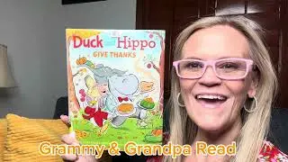 Duck and Hippo Give Thanks by Jonathan London & illustrated by Andrew Joyner