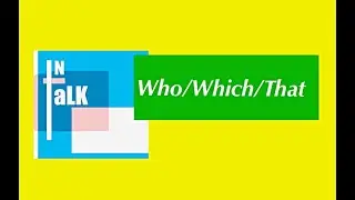 Местоимения: WHO/WHICH/THAT