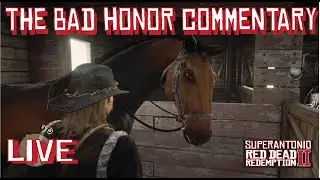 The Return of Cerberus, and Fenton, The super Bad Honor Live Commentary  RDR2