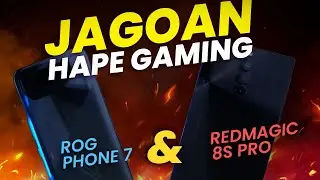 RAJA HAPE GAMING.... | ROG PHONE 7 & REDMAGIC 8S PRO |