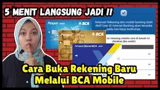 Cara Buka Rekening Baru Melalui BCA Mobile Untuk Pemula Terbaru 2024
