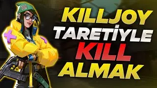 KİLLJOY TARETİ İLE KILL ALMAK!? | Valorant Türkçe