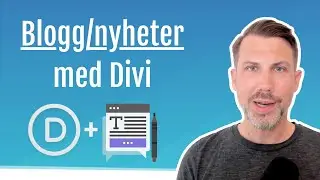 6.7 Skapa en nyhetssida / blogg med Divi