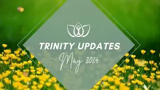 Trinity School Update - April 2024