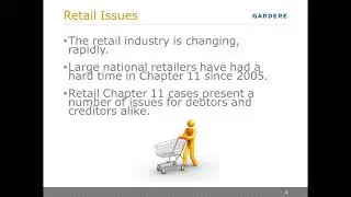 Key Issues to Consider in Retail Bankruptcies