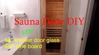 Glass Sauna Door DIY shower door to sauna door