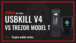 USBKill cryptowallet series test: Trezor model T