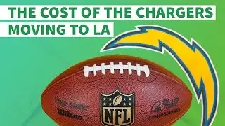 The Cost of the Chargers Move to LA