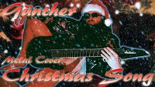 GÜNTHER - Christmas Song (Metal Cover by AFA)