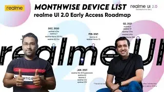 Realme UI 2.0 Update Roadmap Official Device List | Realme UI 2.0 Monthwise Update List | Realme