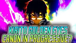 Kirito Golden Eyes made canon in SAO Progressive retroactively? No! 💢💢 | Gamerturk SAO
