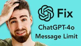 How to Fix the ChatGPT-4o Message Limit Issue [2024]