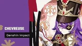 Chevreuse | Test Run | Genshin Impact