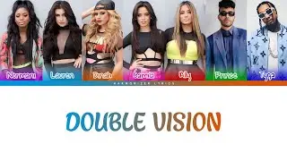 Fifth Harmony - Double Vision ft Prince Royce & Tyga (Color Coded Lyrics) | Harmonizer Lyrics