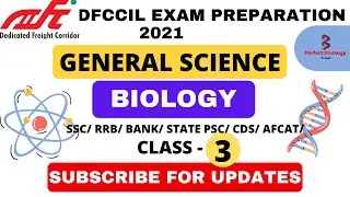 dfccil 2021 general science | Biology | Class - 3 | Perfect Strategy