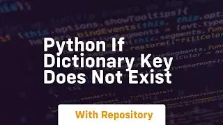 python if dictionary key does not exist
