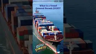 What is Vessel General Permit (VGP)? 