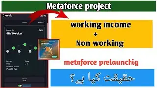 Metaforce project working and non working income full details || Metaforce prelunching and sfc token