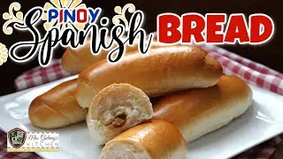 EASY SPANISH BREAD (Mrs.Galang's Kitchen S13 Ep6)