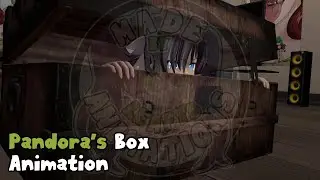 Pandora's Box Animation [ Giantess / Vore ]