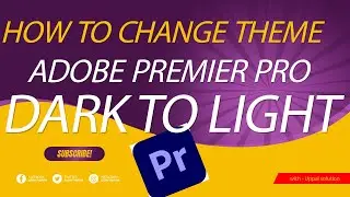 adobe premiere pro theme | White to dark theme Primer pro|#ytshorts