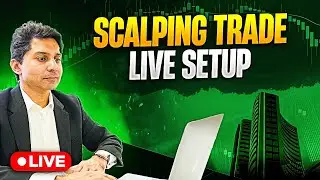 🔴 Live Scalping Setup With Piyush Chaudhary