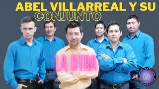 La otra (Abel villarreal y su conjunto)2023