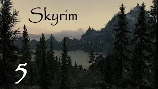 Skyrim (Modded): Let's Play Ep.5